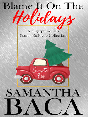 cover image of Blame It On the Holidays